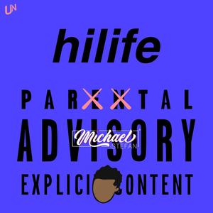 hilife (feat. Michael Stefan) [Explicit]