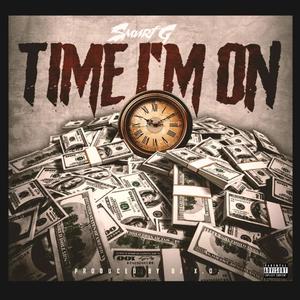Smurf G -Time I'm On (Radio Edit|Explicit)