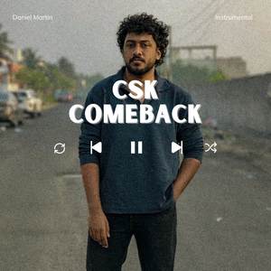 CSK Comeback (Instrumental)