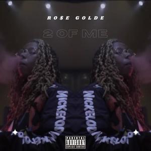 2 Of Me (Explicit)