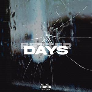 Better Days (Explicit)