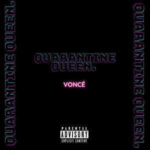 Quarantine Queen (Explicit)