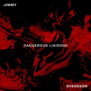 Dangerous Liaisons