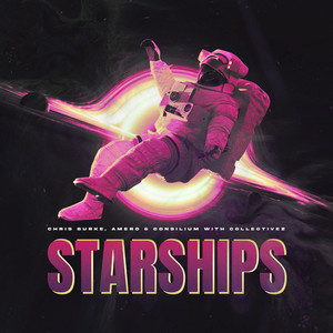 Starships (with CollectiveZ) (Explicit)