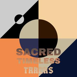 Sacred Timeless Tracks