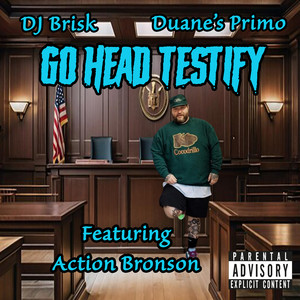 Go Head Testify (Explicit)