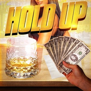 Hold Up