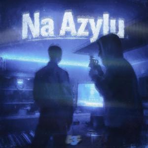 Na Azylu (TO SĄ EMOCJE) (feat. ID, Maku, Mattt & SVCHY) (Explicit)