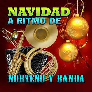 Navidad Al Ritmo De Norteño Y Banda