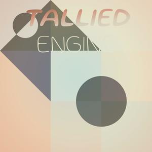 Tallied Engine