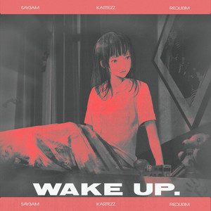 WAKE UP (Explicit)