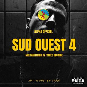 SUD OUEST 4 (Explicit)