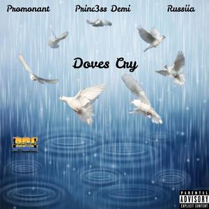 Doves Cry (feat. Princ3ss Demi & Russiia) (Explicit)