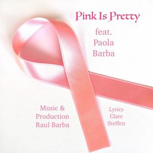 Pink Is Pretty (feat. Paola Barba)