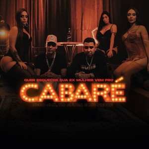 Quer Esquecer sua Ex Mulher Vem Pro Cabaré (Explicit)