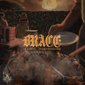 Brace (feat. Overturned Fish) [Explicit]