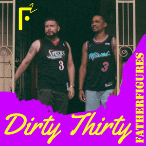 Dirty Thirty (Explicit)