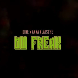 Du Freak (Explicit)