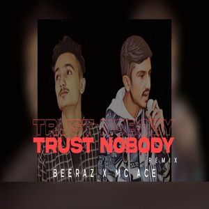 Trust Nobody