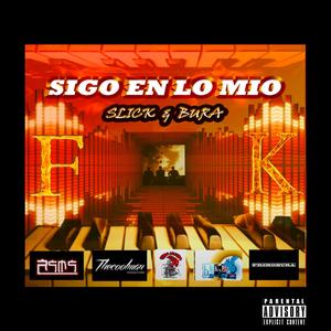 SIGO EN LO MIO (Explicit)