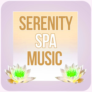 Serenity Spa Music - Instrumental Music, Massage Therapy, Nature Sounds, Music for Calmness, New Age Reiki, Healing Spa