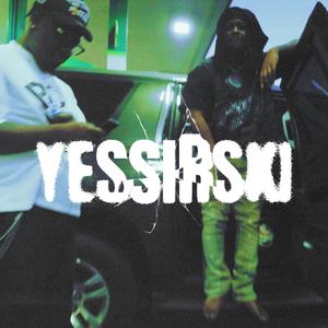 YESSIRSKI (feat. 91quece) (Explicit)