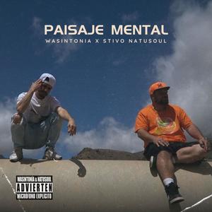 Paisaje Mental (feat. Stivo/Natusoul) [Explicit]