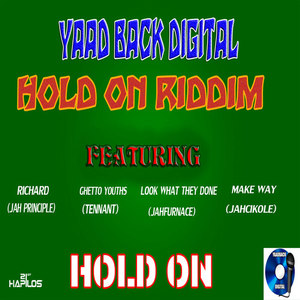 Hold On Riddim