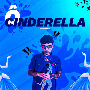 Ô Cinderela (Explicit)
