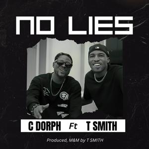 No Lies (feat. T-Smith) [Explicit]