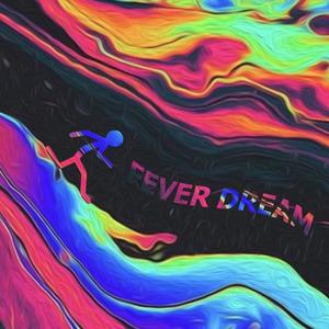 Fever Dream (feat. Izzi) [Explicit]