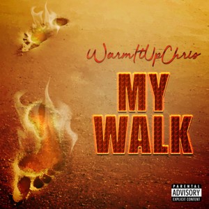 My Walk (Explicit)