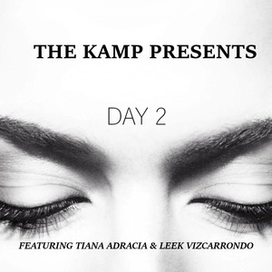 Day 2 (feat. Tiana Adracia & Leek Vizcarrondo) (Explicit)