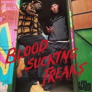 Bloodsucking Freaks (feat. Don Tox) [Explicit]