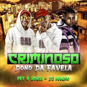 Criminoso Dono da Favela (Explicit)
