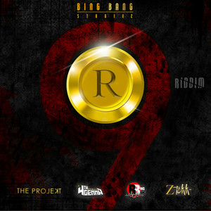 R9 Riddim (Explicit)