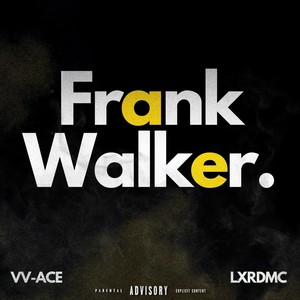 Frank Walker (Explicit)