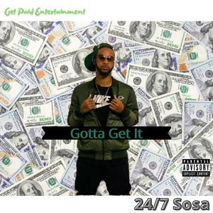 Gotta Get It(feat. True Dat & Kold Kase) (Explicit)