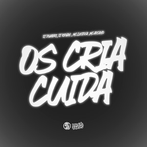 Os Cria Cuida (Explicit)