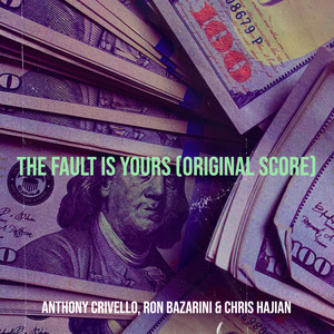 The Fault Is Yours(Original Score)