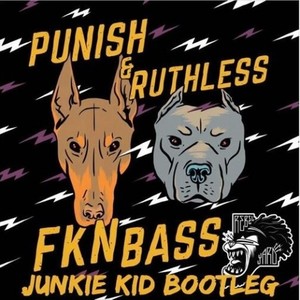 Junkie Kid - FKN BASS (Inst.)