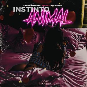 INSTINTO ANIMAL (Explicit)