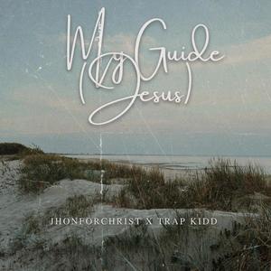 My Guide (Jesus)