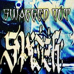 SWAGGED OUT (Explicit)