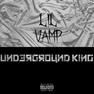 Underground king (Explicit)