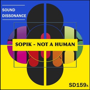 Sopik - Not a Human (Original Mix)