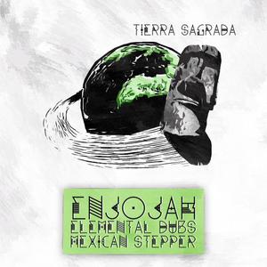 Tierra Sagrada (feat. Elemental Dubs & Enjojah) (Radio Edit)