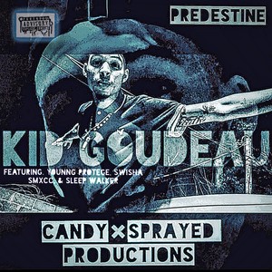 Kid Goudeau - Artistry (Explicit)