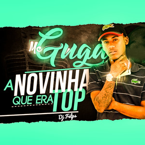 A Novinha Que Era Top (Explicit)