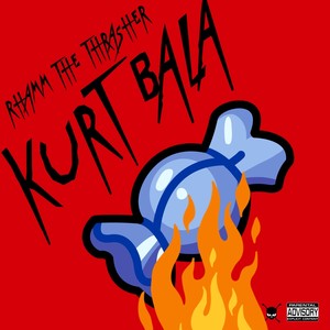 Kurt Bala (Explicit)